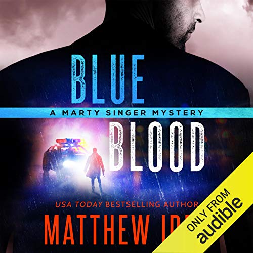 Blueblood (Marty Singer Mystery #2) by Matthew Iden
