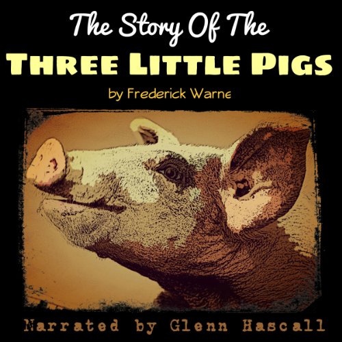 The Story of the Three Little Pigs