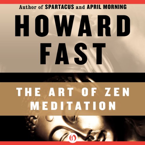 The Art of Zen Meditation