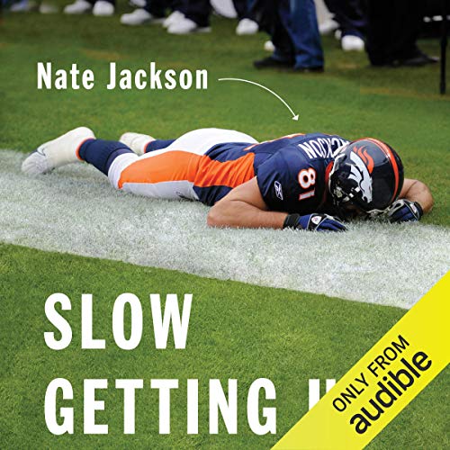 Slow Getting Up by Nate Jackson