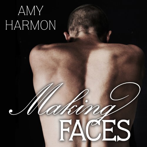 Making Faces by Amy Harmon