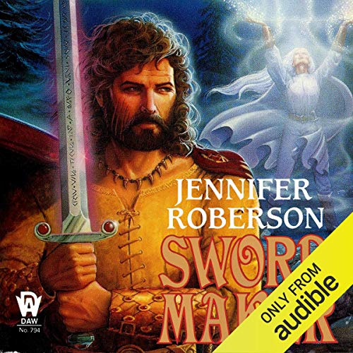 Sword-Maker by Jennifer Roberson