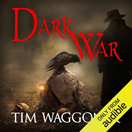Dark War by Tim Waggoner