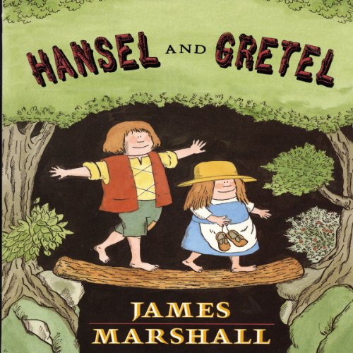 Hansel and Gretel by James Marshall