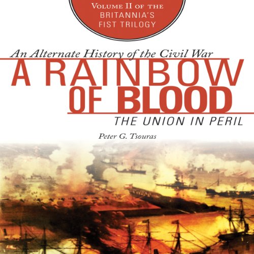 A Rainbow of Blood: The Union in Peril