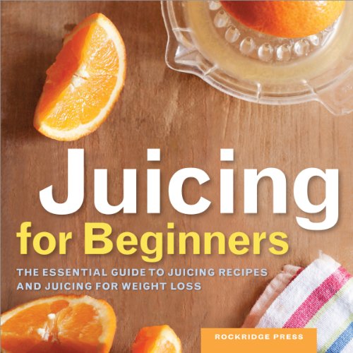 Juicing for Beginners by Rockridge Press