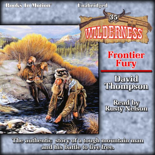 Frontier Fury by David Thompson