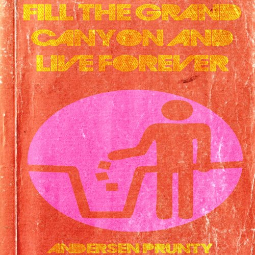 Fill the Grand Canyon and Live Forever
