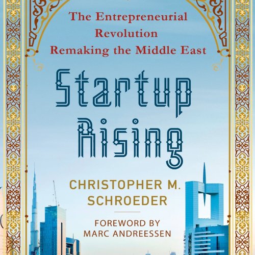 Startup Rising by Christopher M. Schroeder