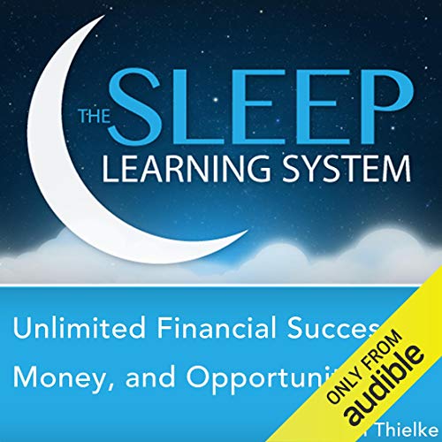 Unlimited Financial Success, Money, and Opportunity with Hypnosis, Meditation, Relaxation, and Affirmations by Joel Thielke