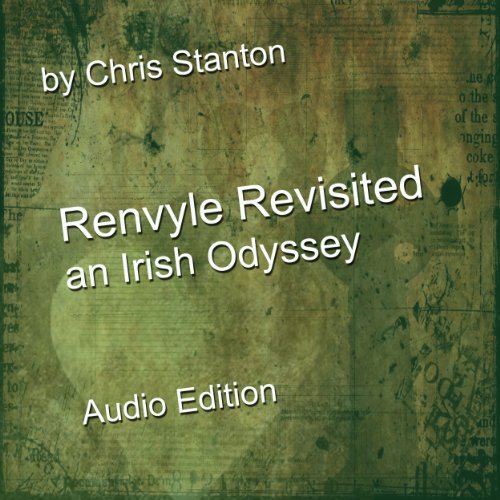 Renvyle Revisited an Irish Odyssey by Chris Stanton