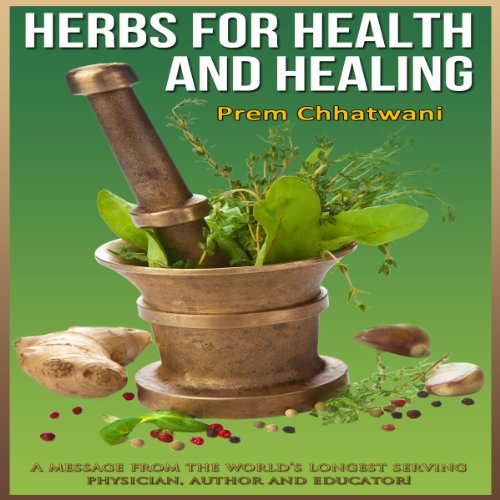 Herbs and Spices for Health and Healing
