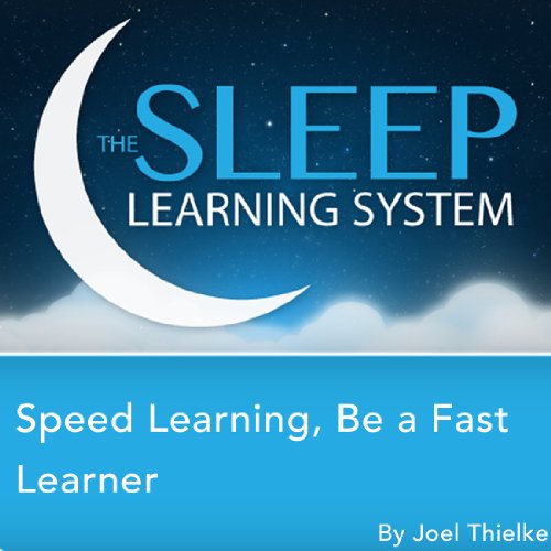 Speed Learning: Be a Faster Learner with Focus & Concentration Hypnosis, Meditation, Relaxation, and Affirmations