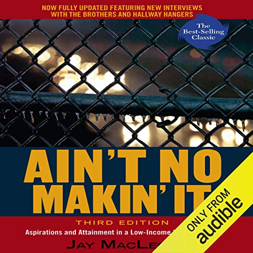 Ain’t No Makin’ It by Jay MacLeod