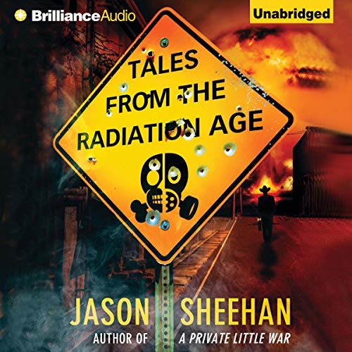 Tales from the Radiation Age