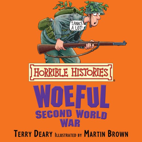 Horrible Histories: Woeful Second World War