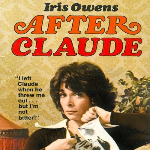 After Claude by Iris Owens