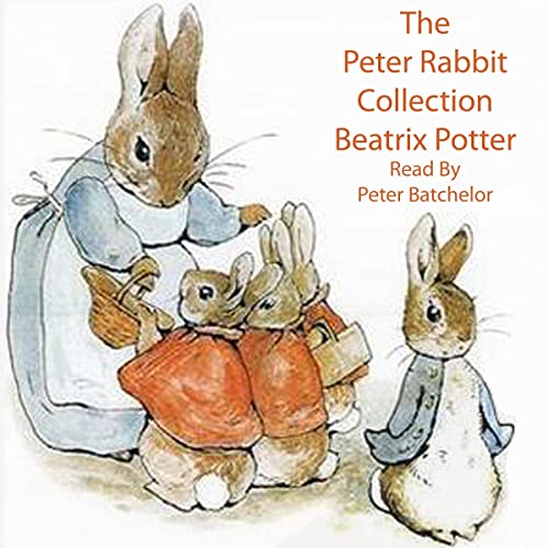 The Peter Rabbit Collection by Beatrix Potter