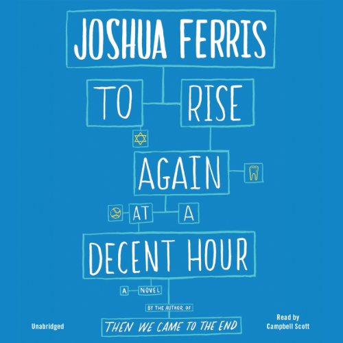 To Rise Again at a Decent Hour