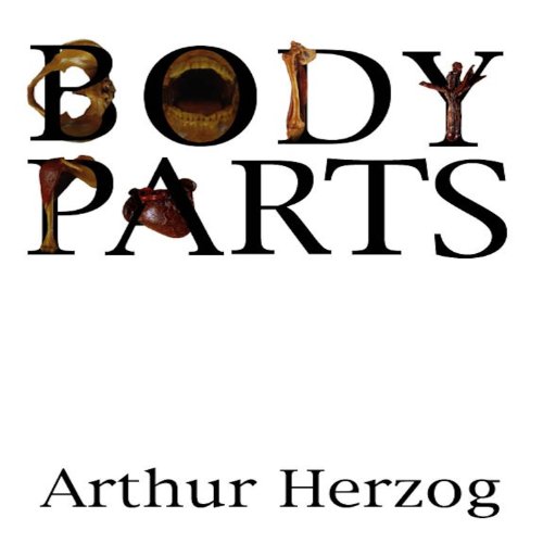 Body Parts: A Collection of Short Stories