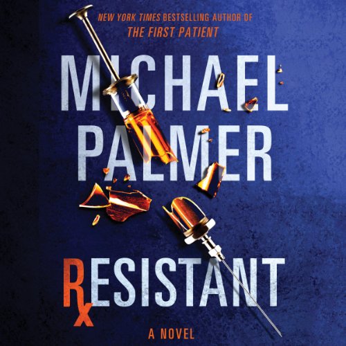 Resistant by Michael Palmer