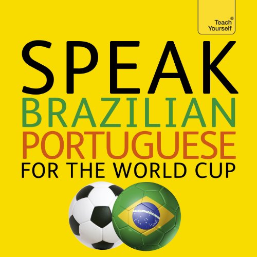Speak Brazilian Portuguese for the Football World Cup