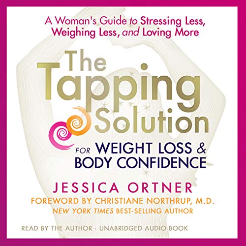 The Tapping Solution for Weight Loss &amp; Body Confidence