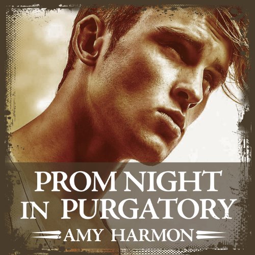 Prom Night in Purgatory