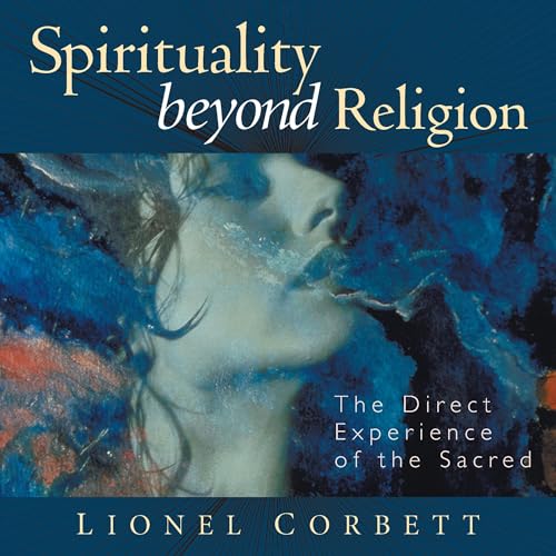 Spirituality Beyond Religion