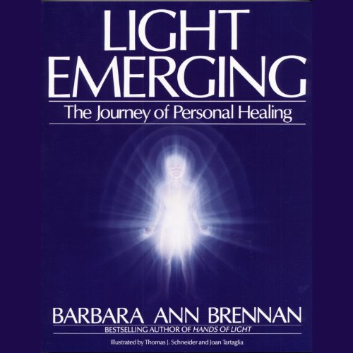 Light Emerging by Barbara Ann Brennan