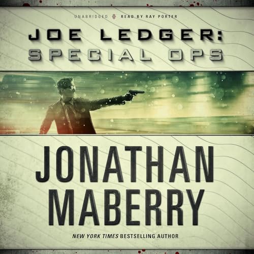 Joe Ledger: Special Ops by Jonathan Maberry
