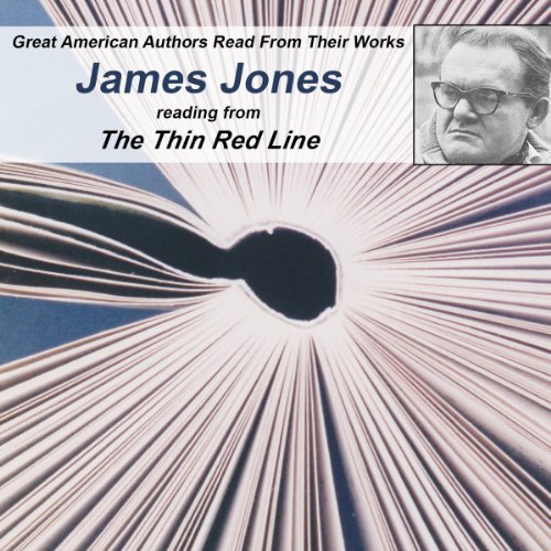 James Jones Reading from The Thin Red Line