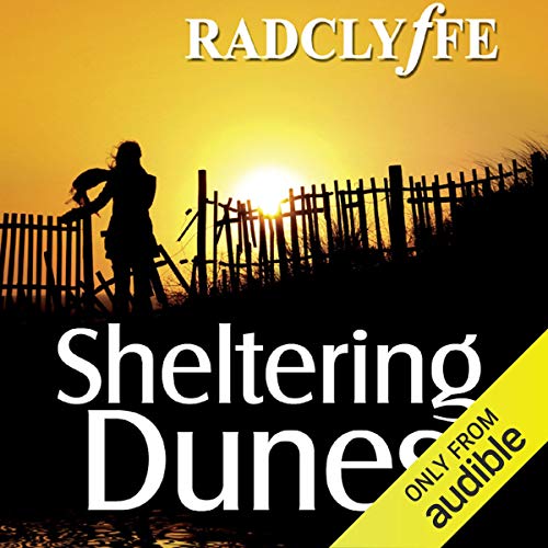 Sheltering Dunes by Radclyffe