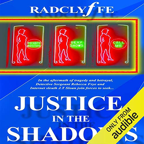 Justice in the Shadows