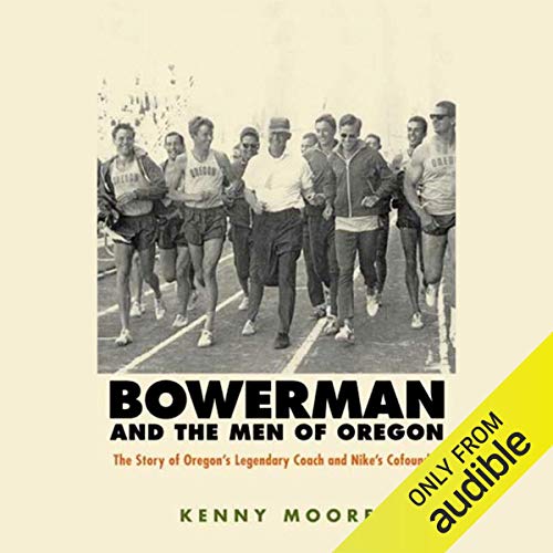 Bowerman and the Men of Oregon