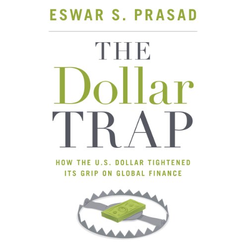 The Dollar Trap