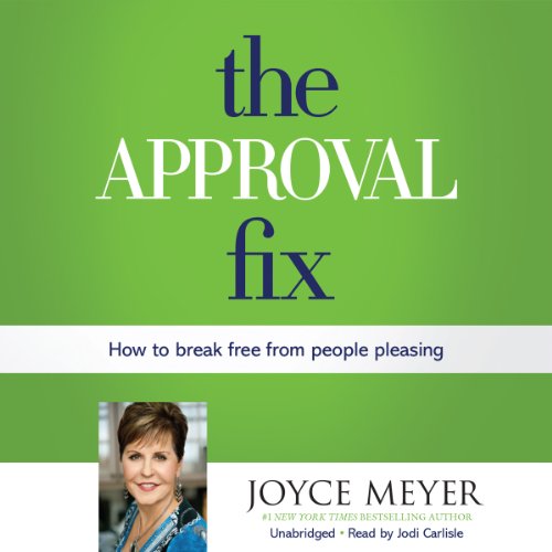 The Approval Fix by Joyce Meyer
