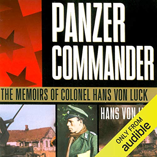 Panzer Commander by Hans von Luck