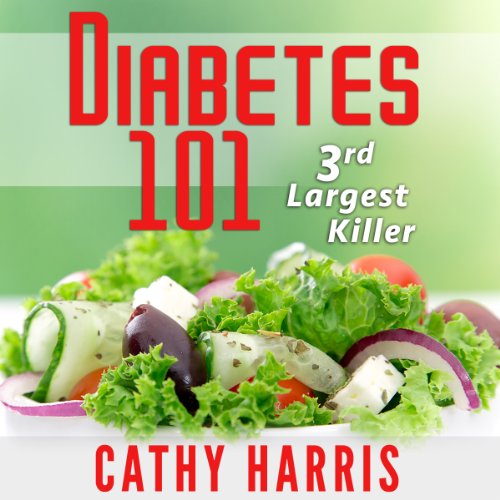 Diabetes 101 by Cathy Harris