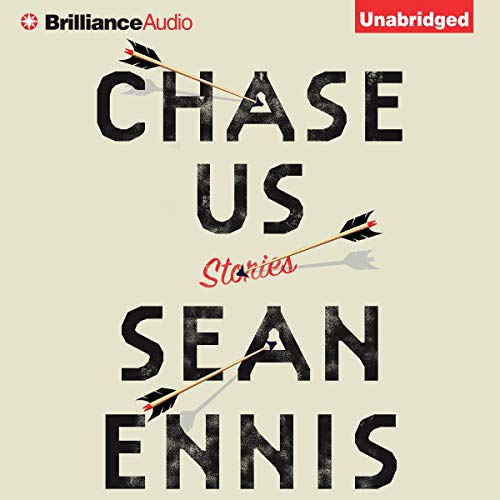 Chase Us by Sean Ennis