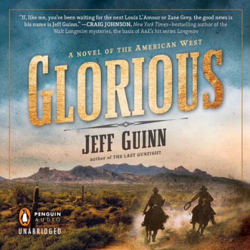 Glorious by Jeff Guinn