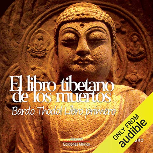 El libro tibetano de los muertos 'Libro primero' [The Tibetan Book of the Dead: Book One]