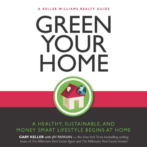 Green Your Home by Keller Williams Realty Inc.