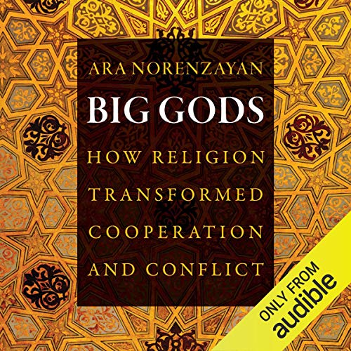 Big Gods by Ara Norenzayan