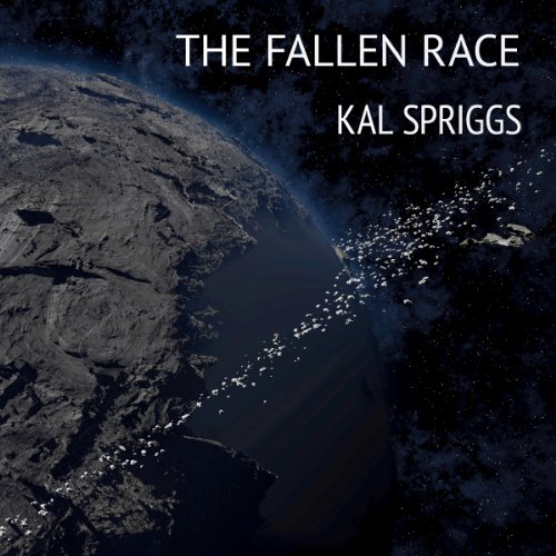 The Fallen Race by Kal Spriggs
