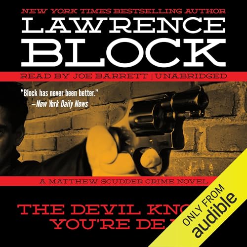 The Devil Knows You're Dead