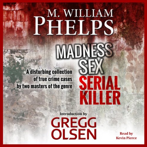 Madness, Sex, Serial Killer