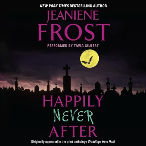 Happily Never After by Jeaniene Frost