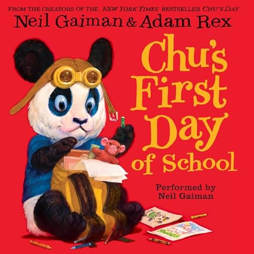 Chu's First Day of School by Neil Gaiman