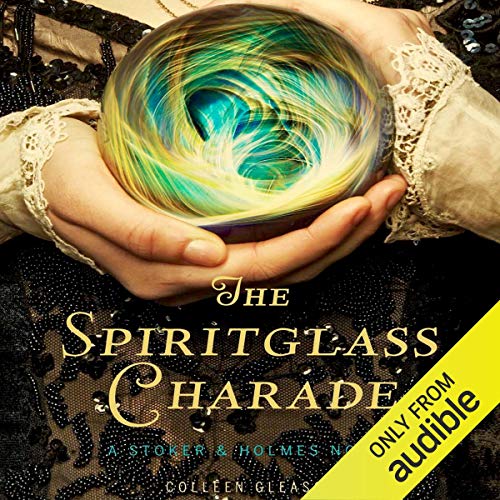 The Spiritglass Charade